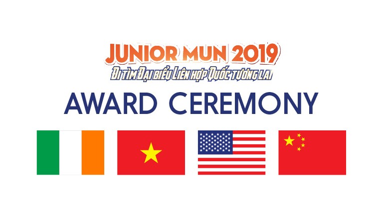 BUỔI CHUNG KẾT & TRAO GIẢI CUỘC THI JUNIOR MUN 2019