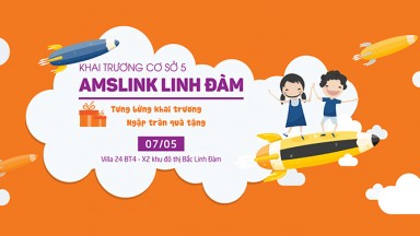 KHAI TRƯƠNG CƠ SỞ 5 - AMSLINK LINH ĐÀM