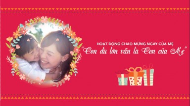 THÔNG BÁO PHÁT ĐỘNG CHUỖI HOẠT ĐỘNG CHÀO MỪNG NGÀY CỦA MẸ