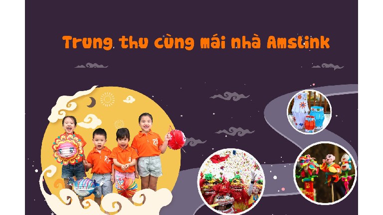 CHƯƠNG TRÌNH TRUNG THU CÙNG MÁI NHÀ AMSLINK