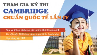 PHÁT ĐỘNG KỲ THI AMSLINK'S CAMBRIDGE EXAM CHALLENGE LẦN 4