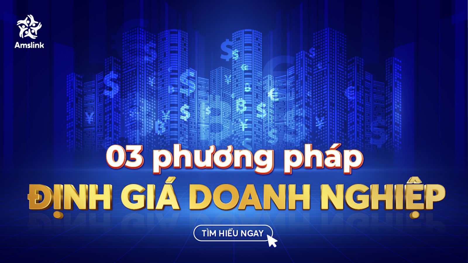 3 phương pháp giúp nhà đầu tư kinh doanh định giá doanh nghiệp