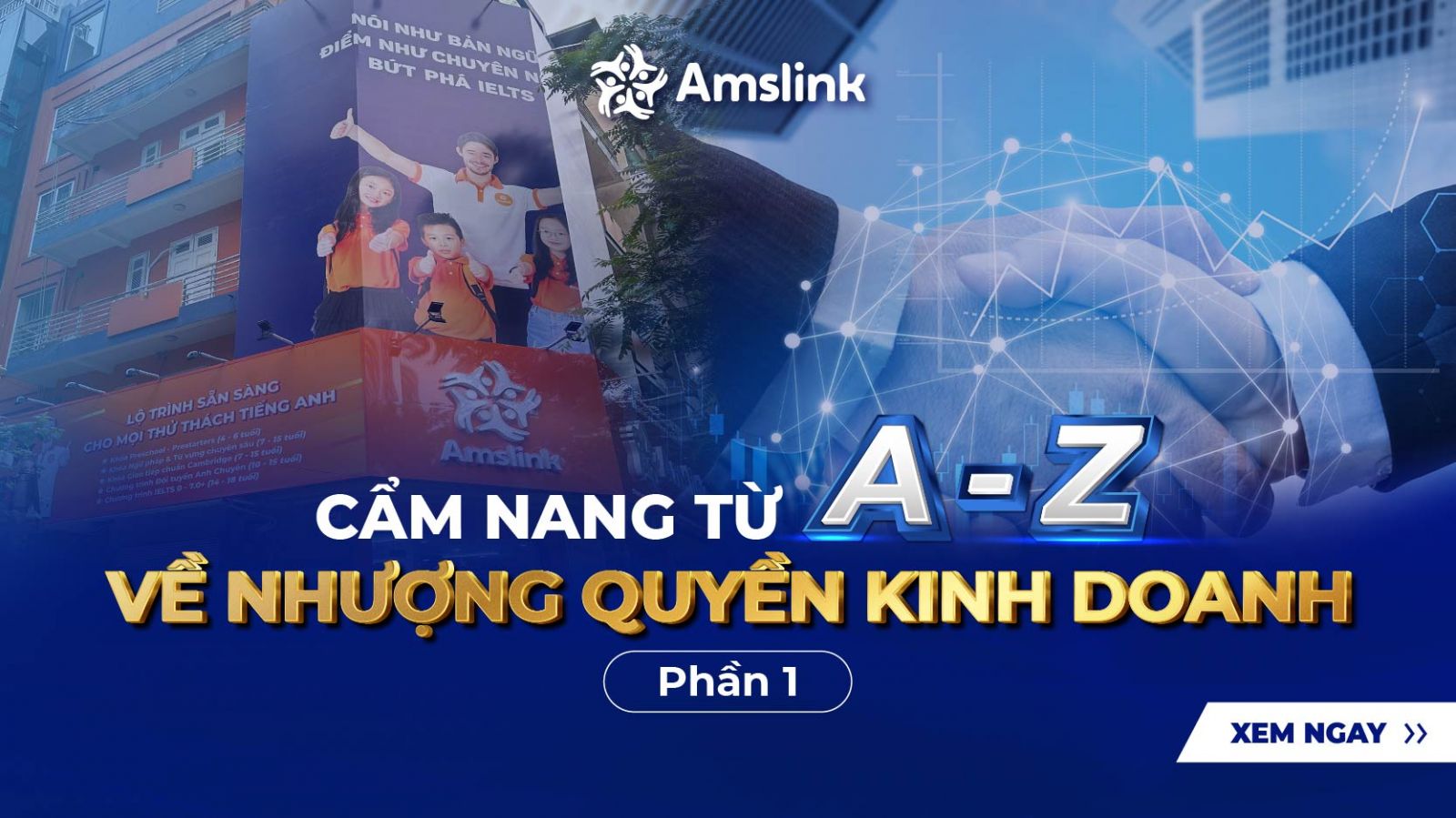 Cẩm nang về nhượng quyền kinh doanh (Phần 1)
