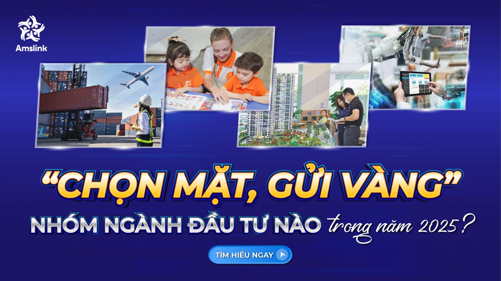 Nhà đầu tư kinh doanh nên lựa chọn nhóm ngành nào trong năm 2025?