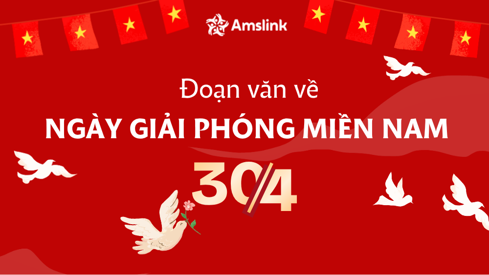 Đoạn văn bằng tiếng Anh về ngày Giải phóng miền Nam