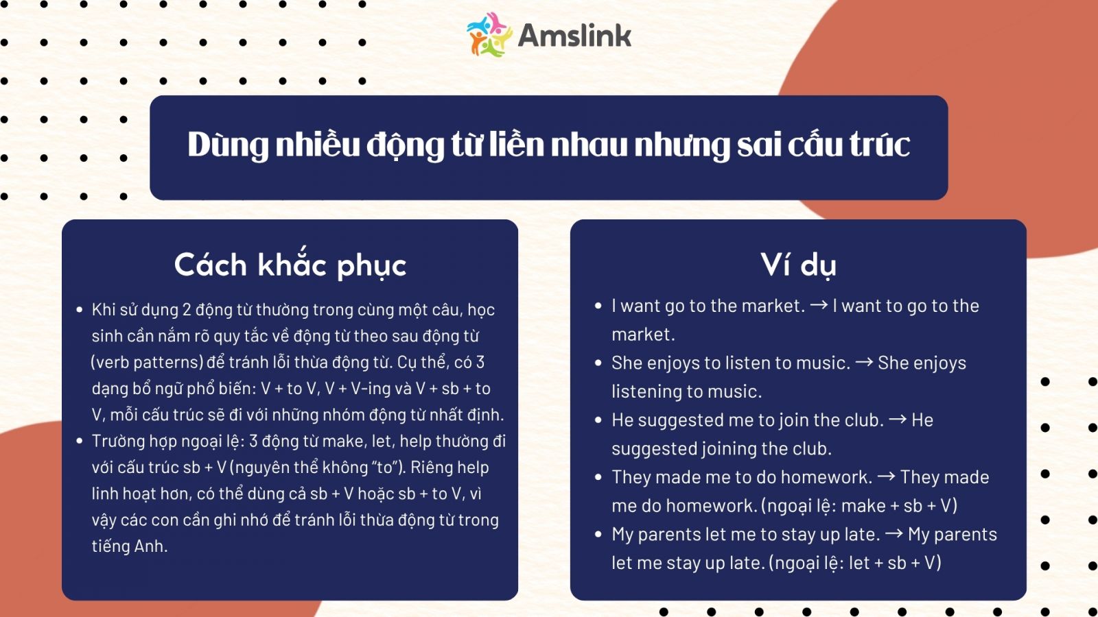 Lỗi đặt các động từ liền nhau trong câu nhưng sai cấu trúc