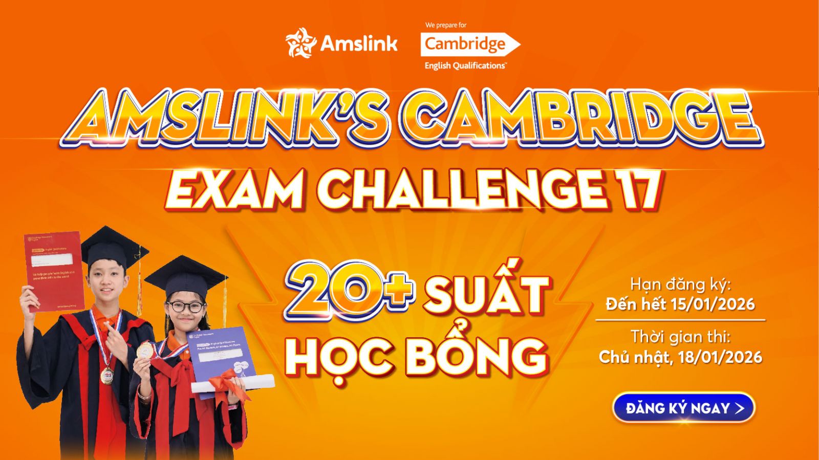 Cuộc thi Amslink’s Cambridge Exam Challenge 17 chính thức khởi động